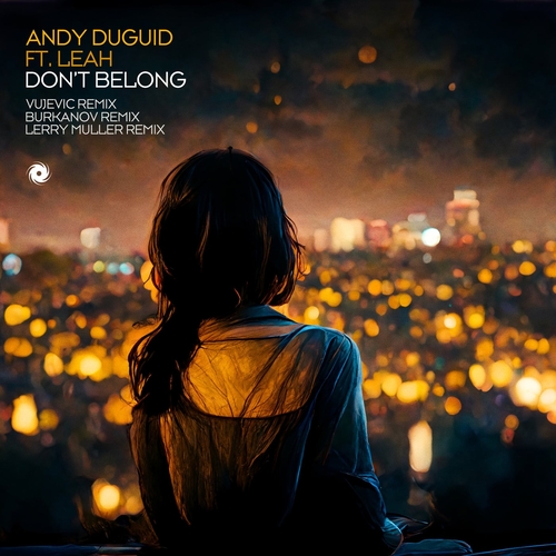 Leah, Andy Duguid - Don't Belong - Remixes [BH13190]